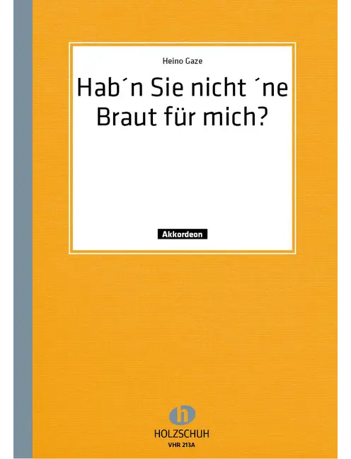 Habn Sie nicht ne Braut für